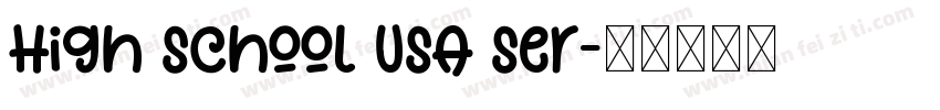 High School USA Ser字体转换